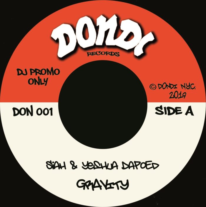 Siah & Yeshua Dapoed - Gravity / The Visualz (7") [Dondi 2019] SOLD OUT!